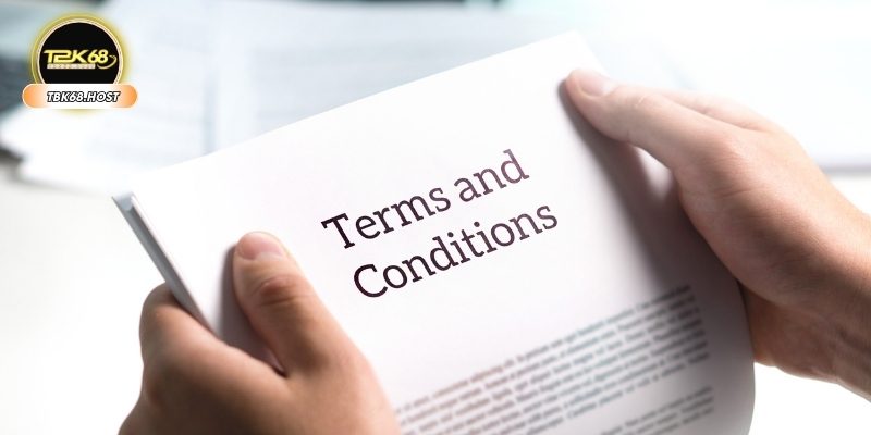 Chi tiết về các nội dung trong điều khoản và điều kiện TBK68