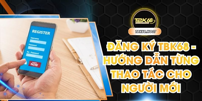 Đăng ký TBK68