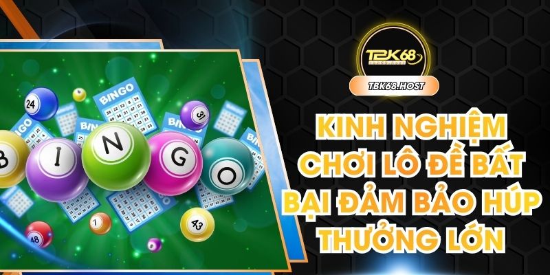 Kinh nghiệm chơi lô đề